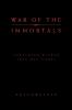 War of the Immortals