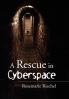 A Rescue in Cyberspace