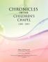 Chronicles of the Children's Chapel