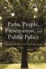 Parks People Preservation and Public Policy