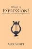 What is Expression?