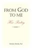 FROM GOD TO ME