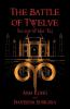 The Battle of Twelve