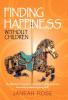 Finding Happiness Without Children