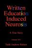 Written Education Induced Neurosis