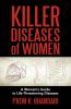Killer Diseases of Women