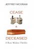 Cease & Deceased