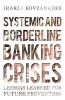 Systemic and Borderline Banking Crises