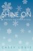 Shine On: A Spiritual Discovery of Soul