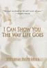 I Can Show You the Way Life Goes