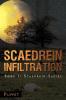Scaedrein Infiltration: Book I: Scaederin Series