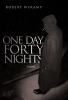 One Day Forty Nights