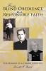 From Blind Obedience to a Responsible Faith