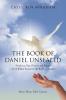 The Book of Daniel Unsealed
