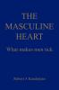 THE MASCULINE HEART