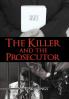 The Killer and the Prosecutor