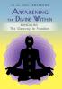 Awakening the Divine Within