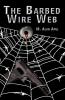 The Barbed Wire Web