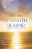 Divine Strength of Mind