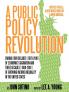 A Public Policy Revolution Ending Four Decades ( 1970-2010 ) of Economic Stagnation and Three Decades ( 1980-2010 ) of Growing Income Inequality in