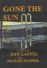 Gone the Sun