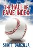 The Hall of Fame Index