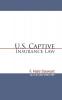 U.S. Captive Insurance Law