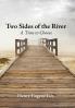Two Sides of the River