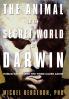 The Animal in the Secret World of Darwin
