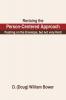 Revising the Person-Centered Approach