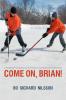 Come On Brian!