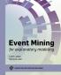 Event Mining for Explanatory Modeling