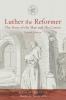 Luther the Reformer