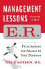 Management Lessons from the E.R.: Prescriptions for Success in Your Business
