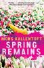 Spring Remains: A Thriller (4) (The Malin Fors Thrillers)