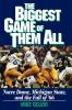 BIGGEST GAME OF THEM ALL: NOTRE DAME MICHIGAN STA