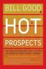 Hot Prospects: The Proven Prospecting System to Ramp Up Your Sale