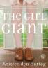 The Girl Giant: A Novel