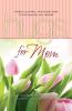 Hugs for Mom: Stories Sayings and Scriptures to Encourage and Inspire (Hugs Series)