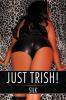 Just Trish!