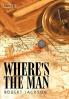 Where's the Man