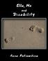 Ella Me and Disability