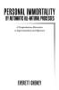 Personal Immortality by Automatic All-Natural Processes