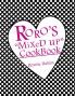 Roro's Mixed Up Cookbook