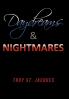 Daydreams & Nightmares