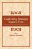 Celebrating Holidays Gluten-Free