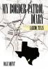 My Border Patrol Diary