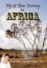 My 15 Year Journey in Africa