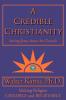 A Credible Christianity