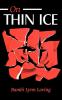 On Thin Ice